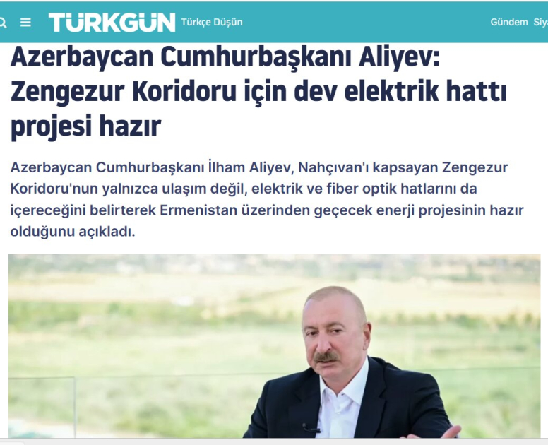 Prezident İlham Əliyevin Zəngəzur dəhlizi ilə bağlı fikirləri Türkiyə mediasının diqqət mərkəzindədir