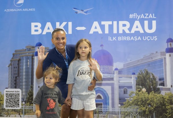 Azərbaycan Hava Yolları Atırauya ilk reysini uğurla həyata keçirib - FOTO