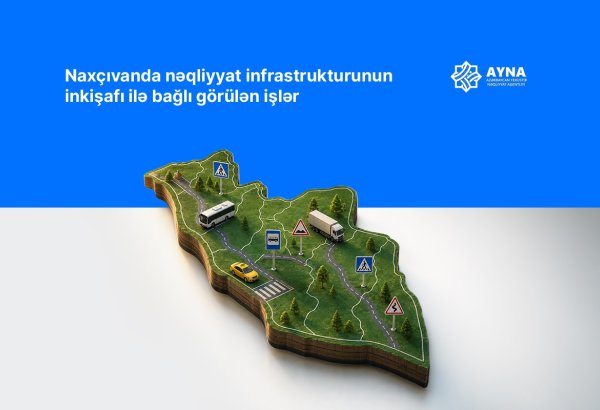 Naxçıvanda 9 marşrut xətti üzrə 72 müasir avtobus xəttə buraxılıb - AYNA