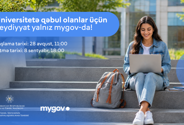 Sabahdan universitetlərə qeydiyyat başlayır: proses yalnız mygov üzərindən aparılacaq