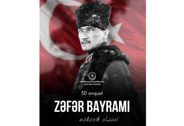 Azərbaycan XİN Zəfər bayramı münasibətilə Türkiyə xalqını və dövlətini təbrik edib