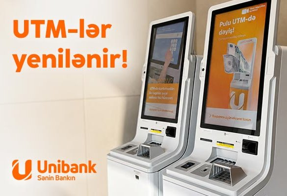 Unibank bankomat şəbəkəsini yeniləyir