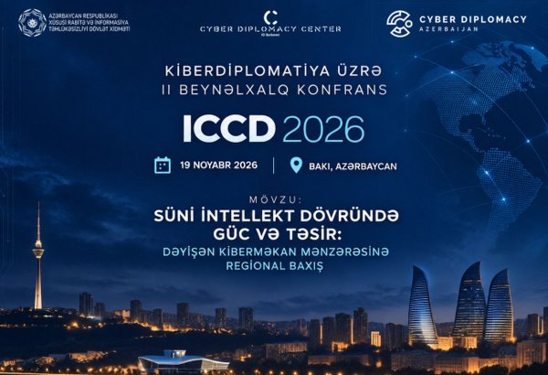 Bakıda Kiberdiplomatiya üzrə II Beynəlxalq Konfrans keçiriləcək