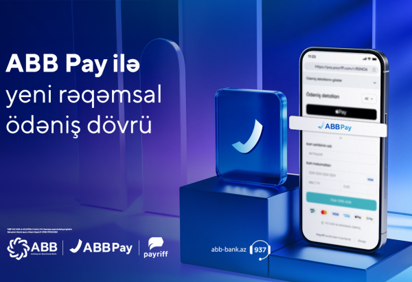 ABB Pay-lə yeni rəqəmsal ödəniş dövrü başlandı!