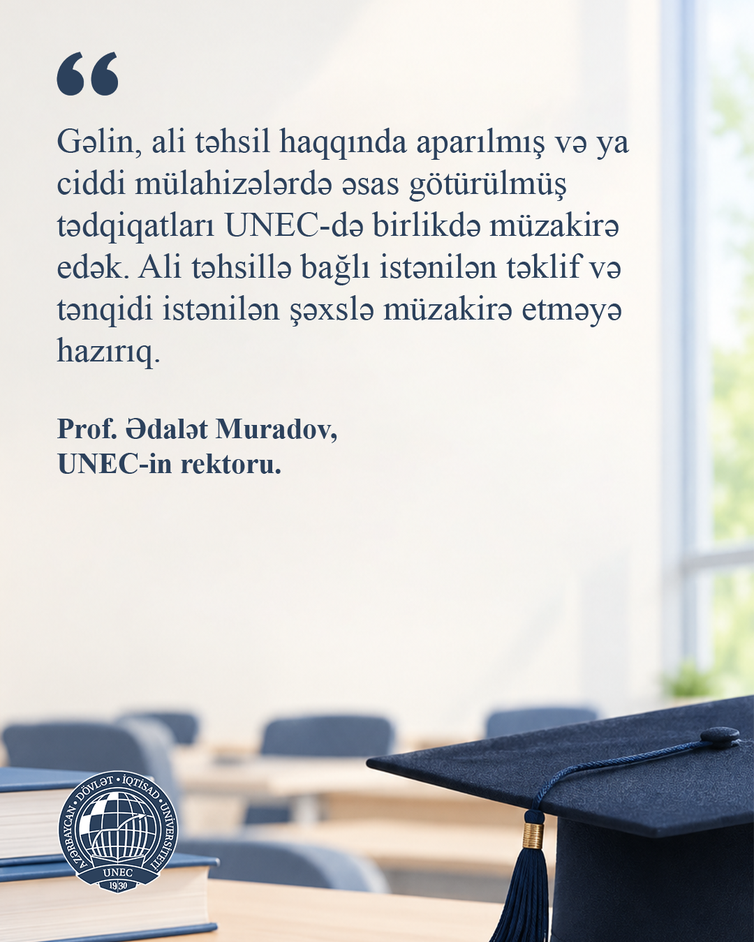 UNEC rektoru: Ali təhsil haqqında səsli düşüncələr - Müzakirə təklifi (FOTO)