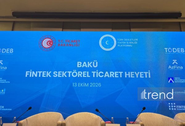Bakıda türk dövlətlərinin maliyyə və fintex sektorları müzakirə olunub (FOTO)